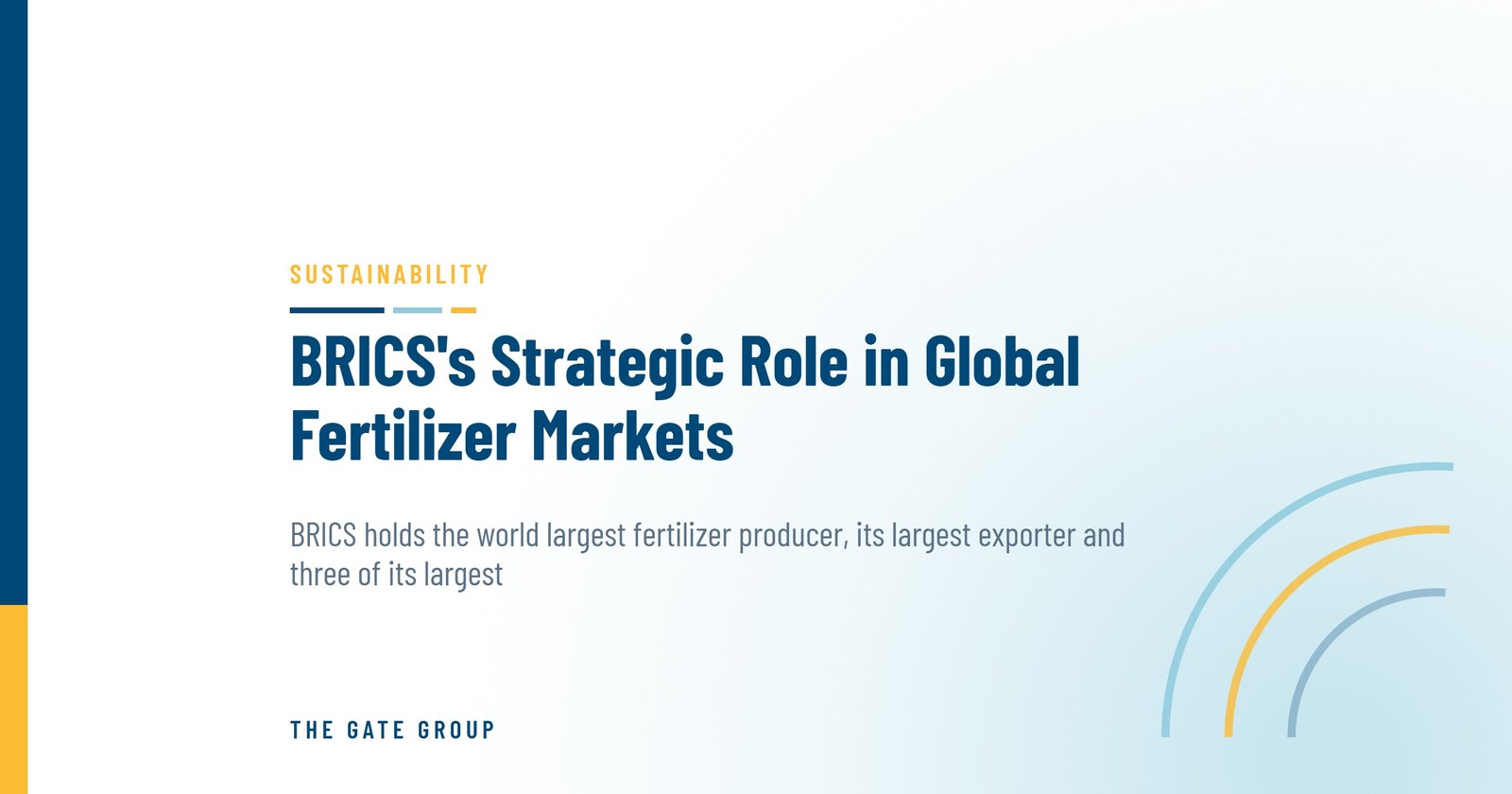 BRICS's Strategic Role in Global Fertilizer Markets — The Gate Group