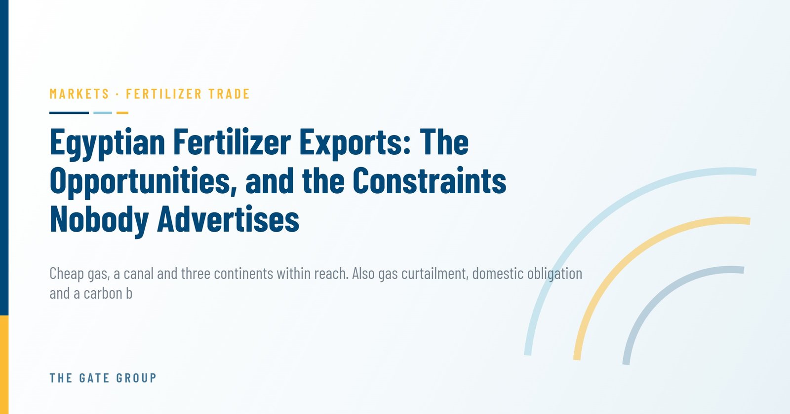Egyptian Fertilizer Exports: The Opportunities, and the Constraints Nobody Advertises — The Gate Group