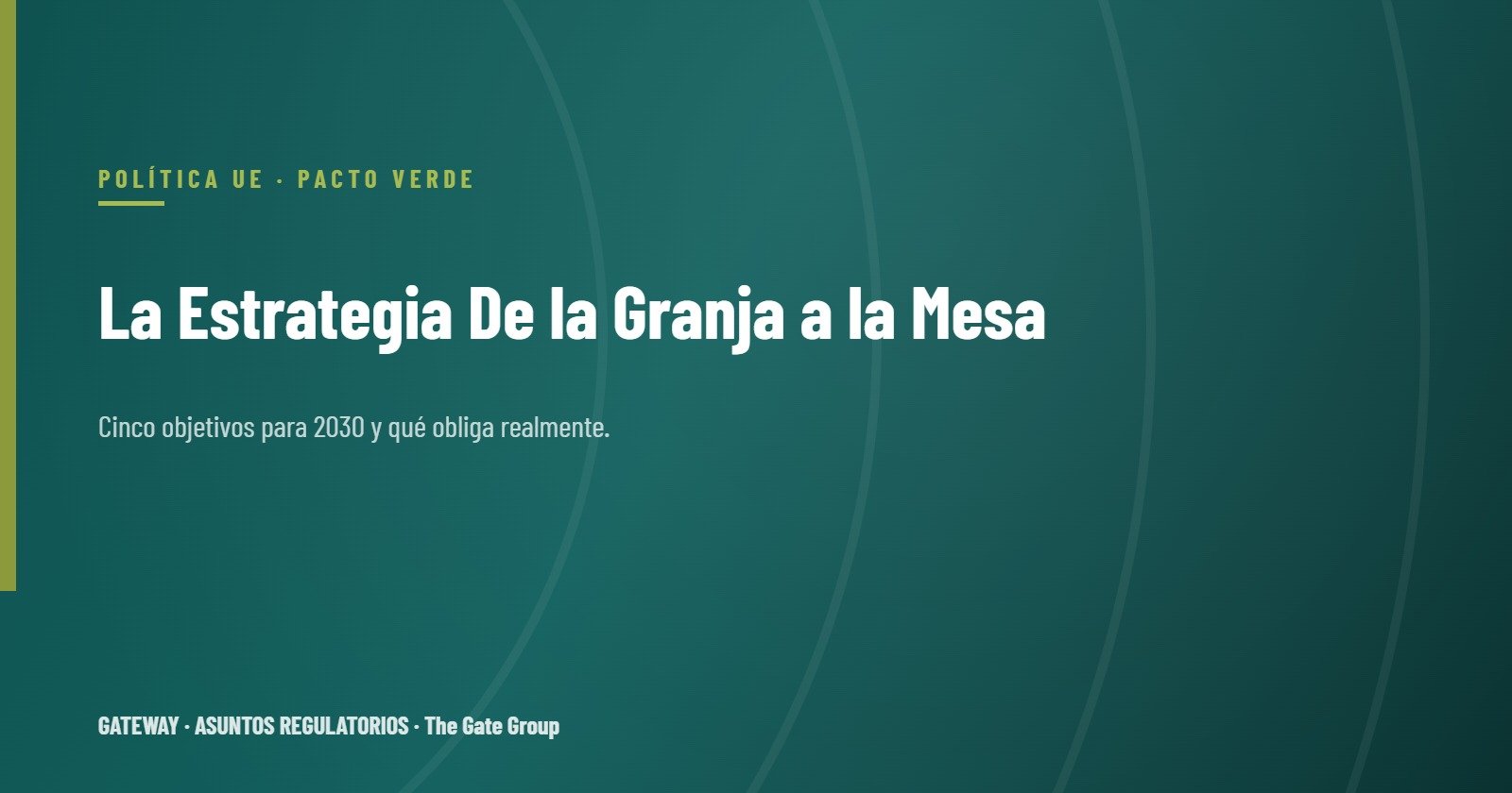 La Estrategia «De la Granja a la Mesa» de la UE: a qué compromete a los Estados miembros