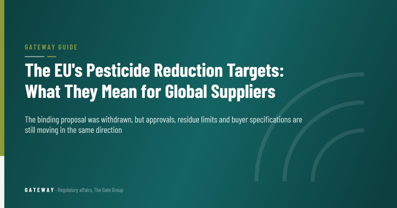 The EU's Pesticide Reduction Targets: What They Mean for Global Suppliers — GateWay Guide