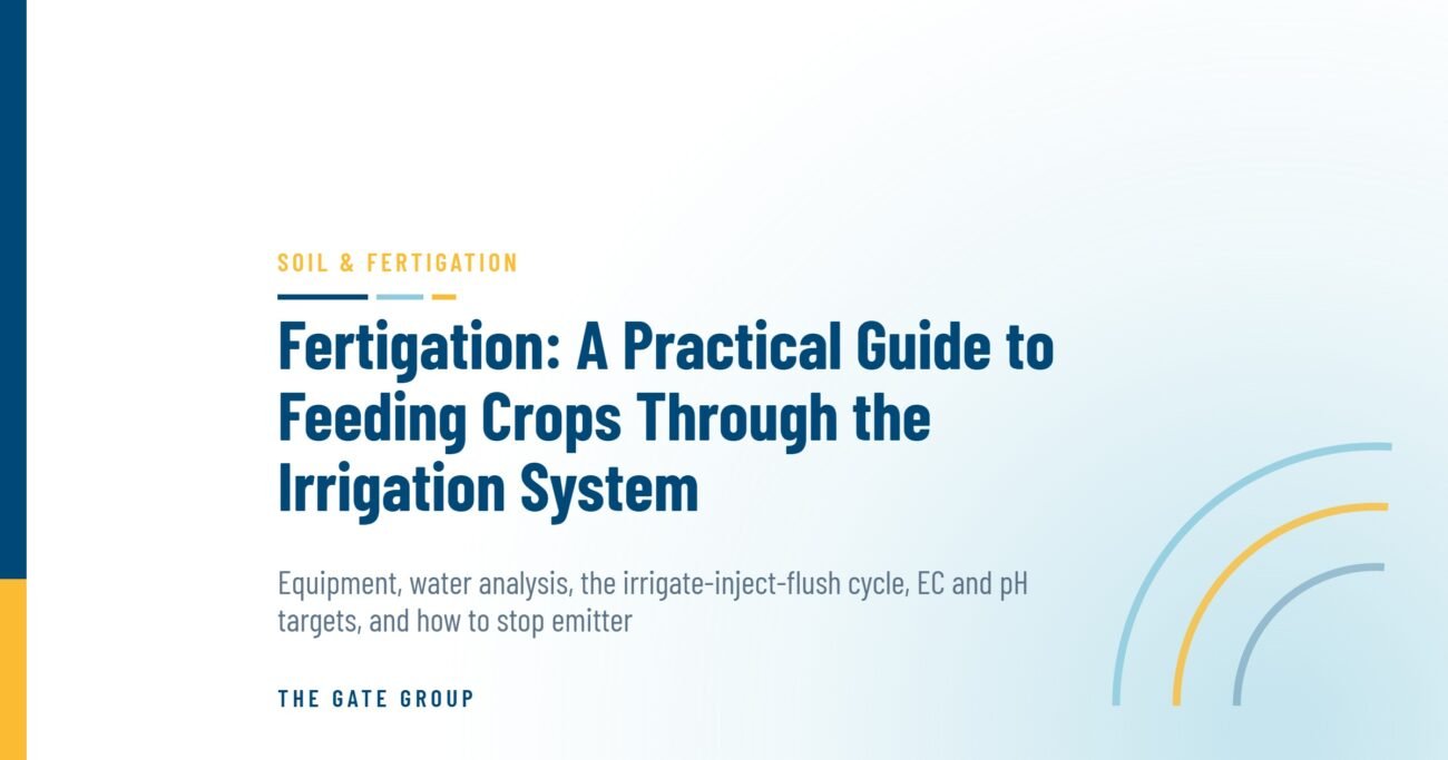 Fertigation: A Practical Guide to Feeding Crops Through the Irrigation System — The Gate Group