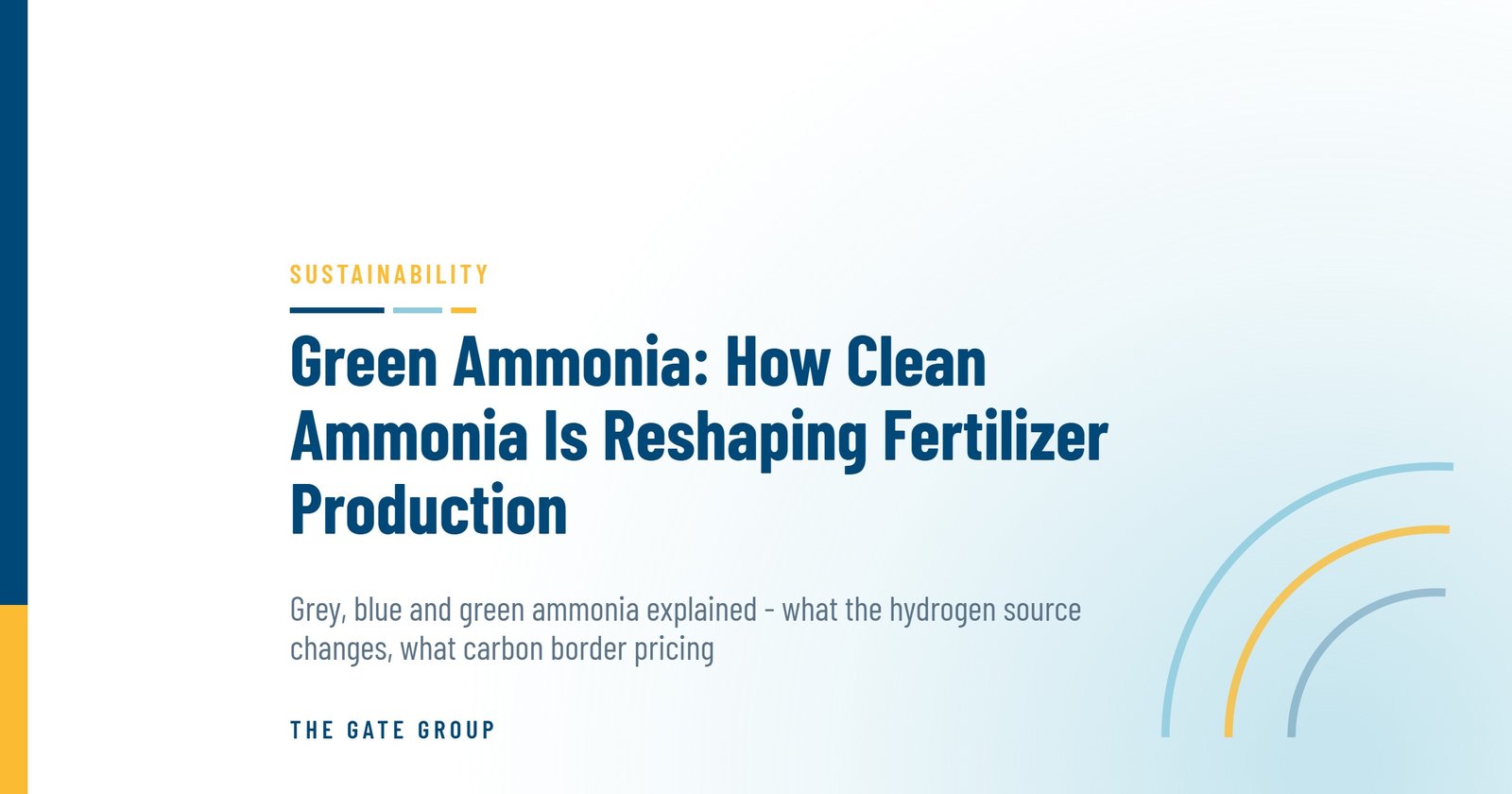 Green Ammonia: How Clean Ammonia Is Reshaping Fertilizer Production — The Gate Group