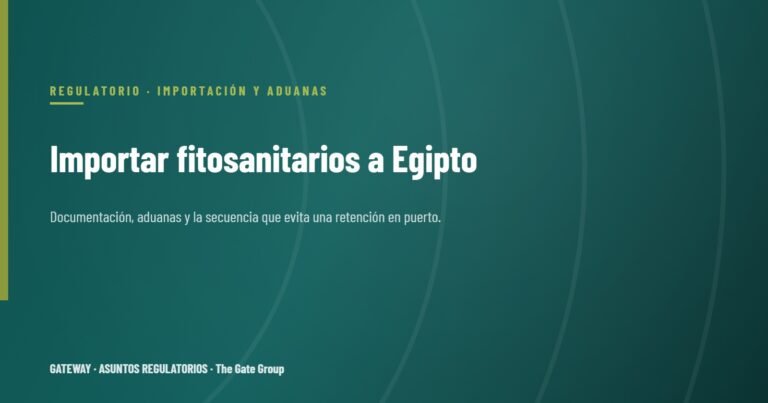 Importar fitosanitarios a Egipto: documentación, aduanas y la secuencia que importa