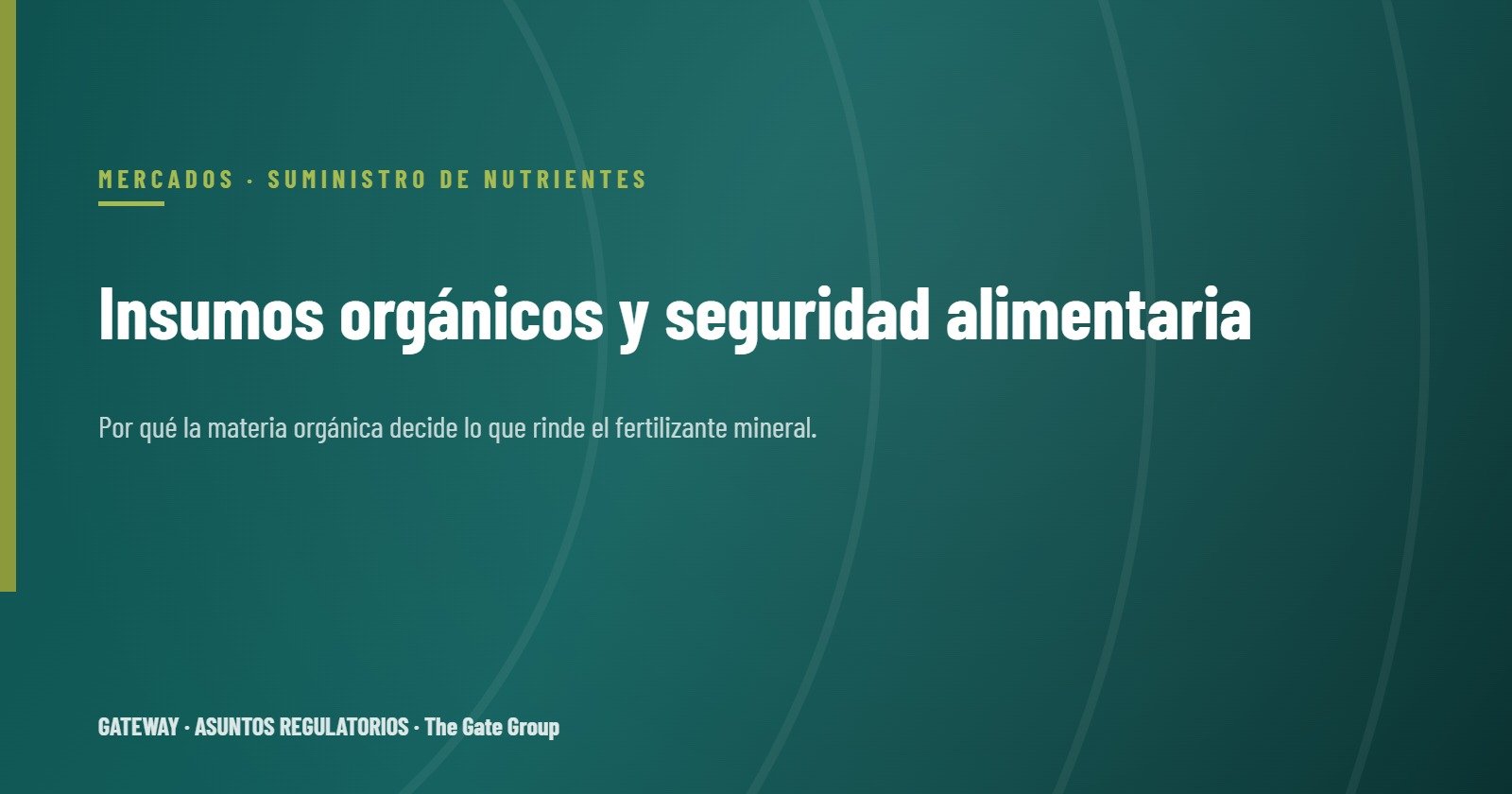 Por qué los insumos orgánicos se están volviendo centrales para la seguridad alimentaria