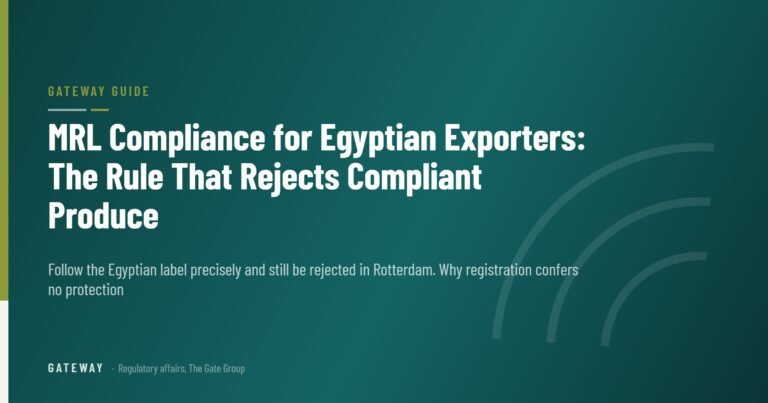 MRL Compliance for Egyptian Exporters: The Rule That Rejects Compliant Produce — GateWay Guide