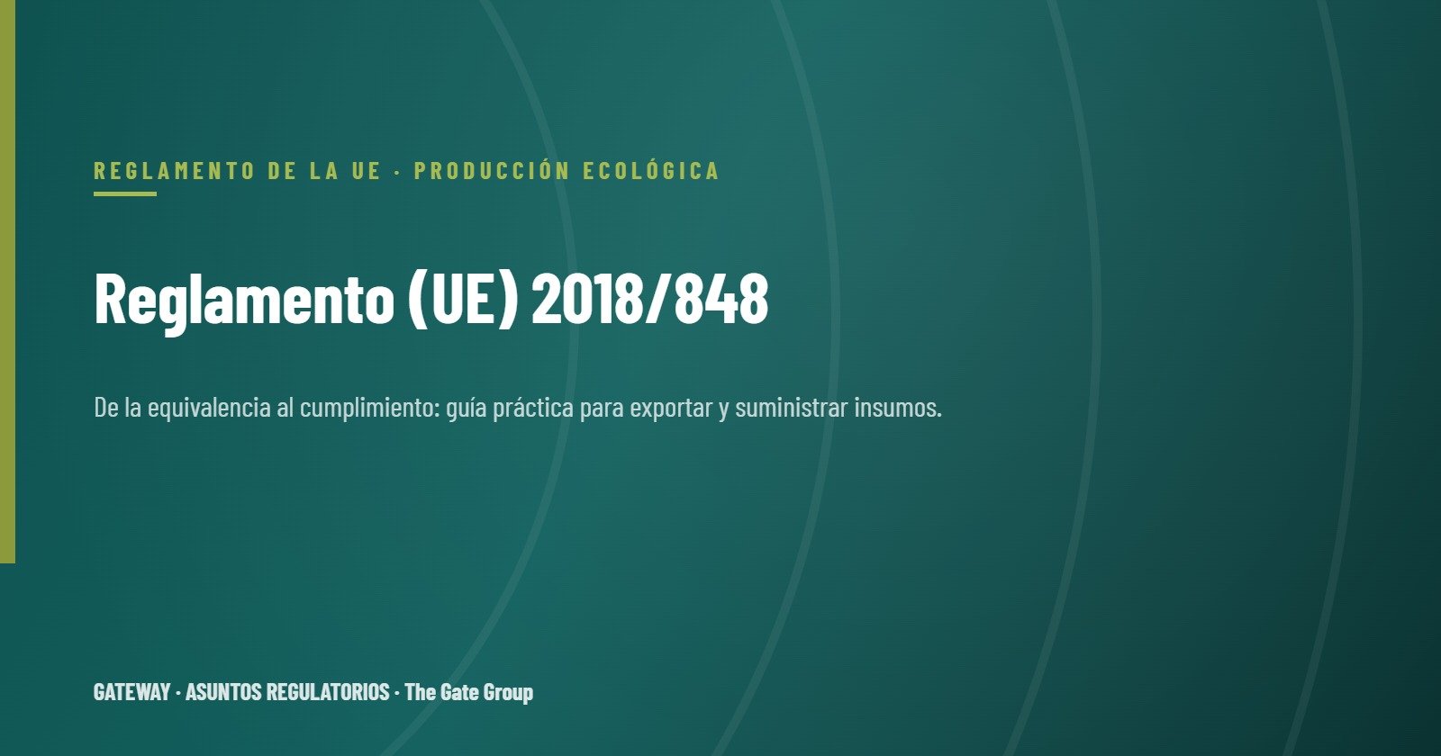 Reglamento (UE) 2018/848: guía práctica para exportadores y proveedores de insumos