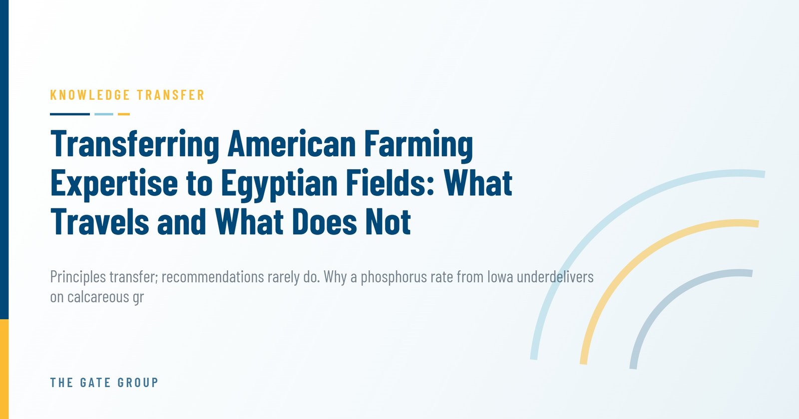 Transferring American Farming Expertise to Egyptian Fields: What Travels and What Does Not — The Gate Group