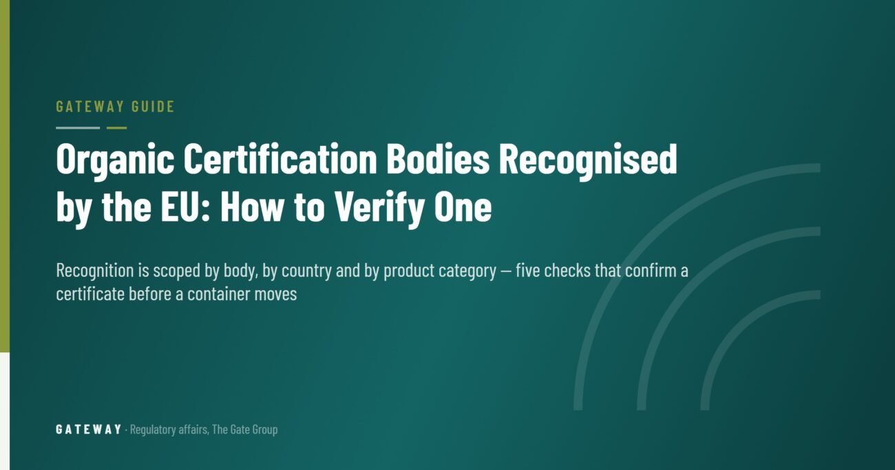 Organic Certification Bodies Recognised by the EU: How to Verify One — GateWay Guide