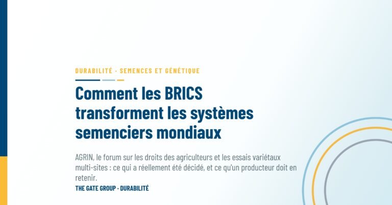 Comment les BRICS transforment les systèmes semenciers mondiaux