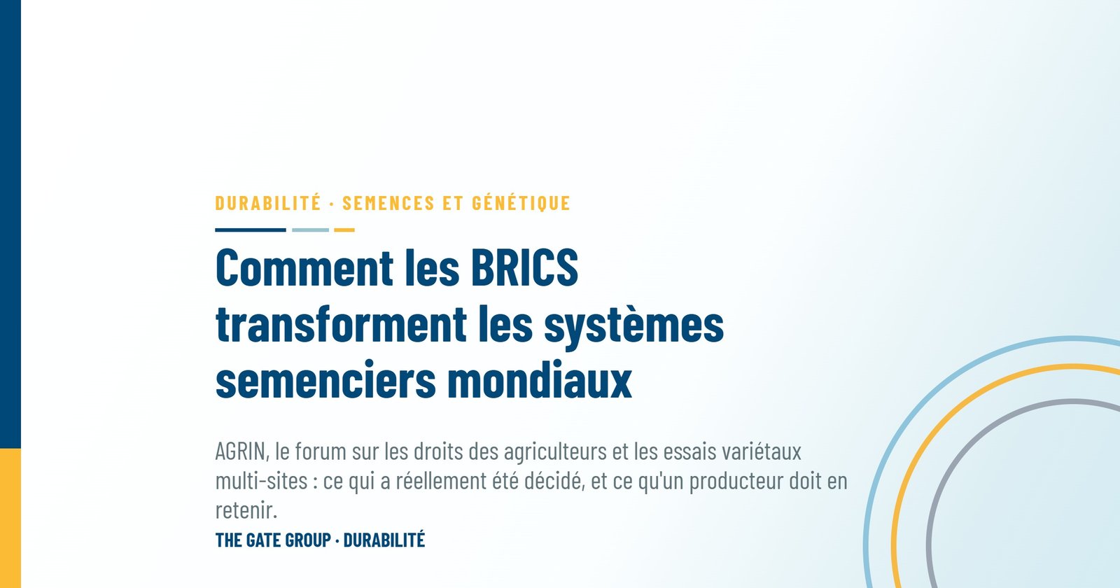 Comment les BRICS transforment les systèmes semenciers mondiaux