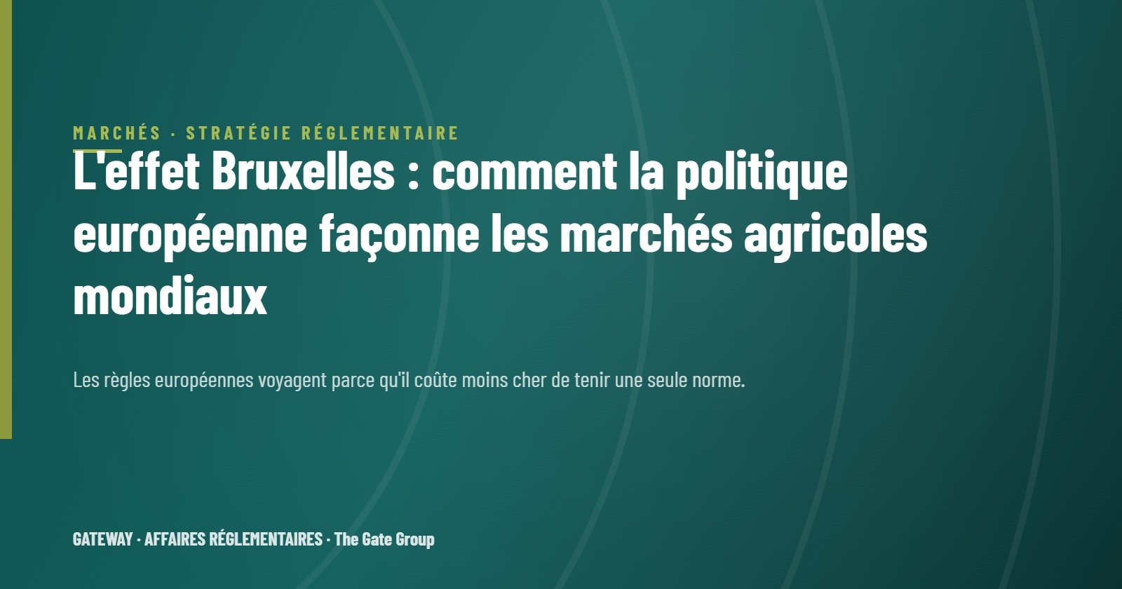 L'effet Bruxelles : comment la politique européenne façonne les marchés agricoles mondiaux