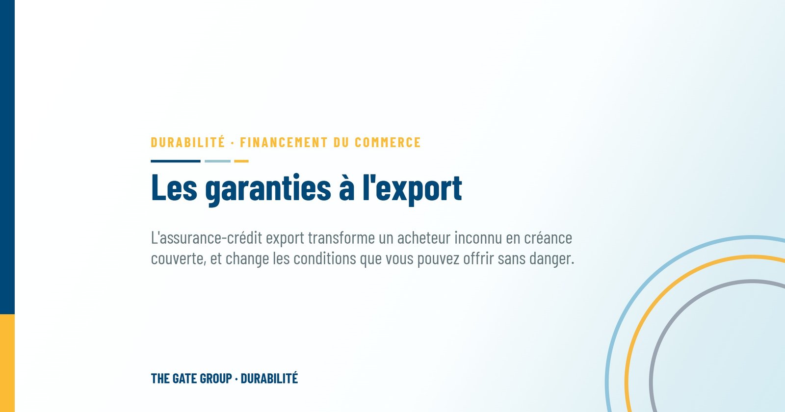 Les garanties à l'export : comment couvrir le risque de non-paiement ouvre de nouveaux marchés
