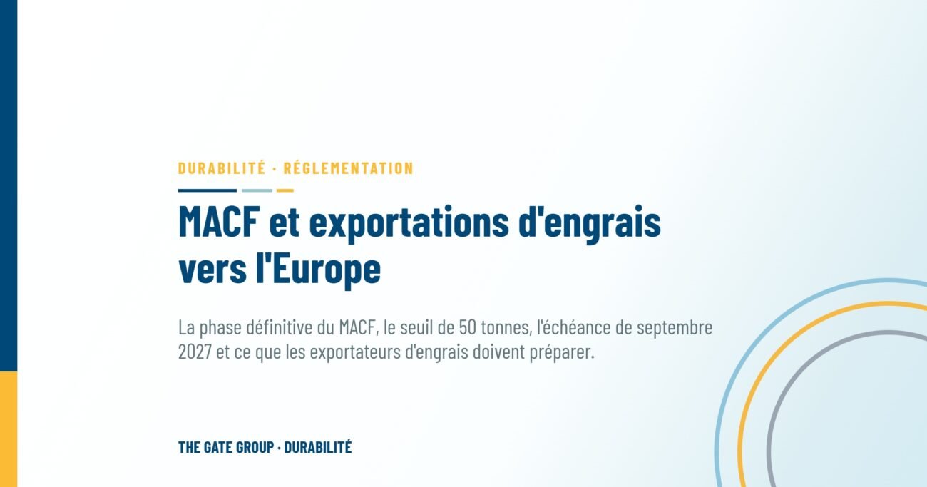 MACF et exportations d'engrais vers l'Europe : ce qui a changé en 2026