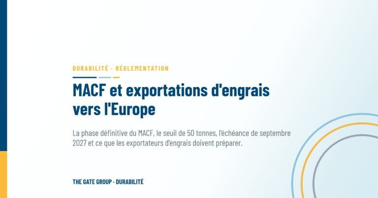MACF et exportations d'engrais vers l'Europe : ce qui a changé en 2026